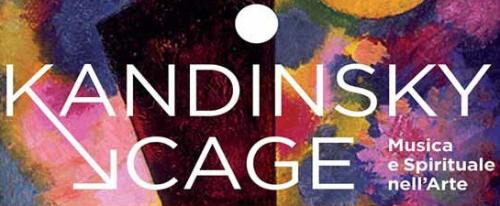 Kandinsky->Cage: Musica e Spirituale nell’Arte