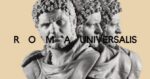 Roma Universalis. L'impero e la dinastia venuta dall'Africa